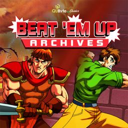 Beat 'Em Up Archives (QUByte Classics) (英语)