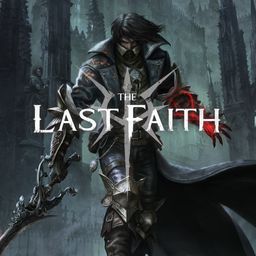 The Last Faith (日语, 韩语, 简体中文, 繁体中文, 英语)