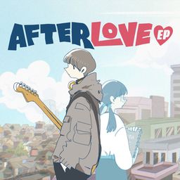 Afterlove EP