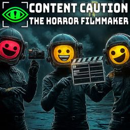 Content Caution: The Horror Filmmaker