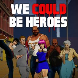 We Could Be Heroes (英语)