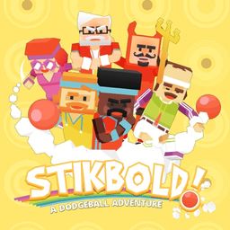 Stikbold! A Dodgeball Adventure (英文版)