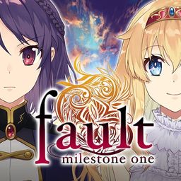 fault - milestone one