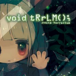 void tRrLM(); // Void Terrarium (韩语, 繁体中文)