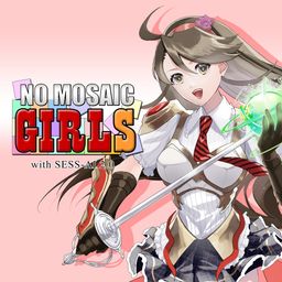 NO MOSAIC GIRLS with SESS-AI 2.0 (日语, 英语)
