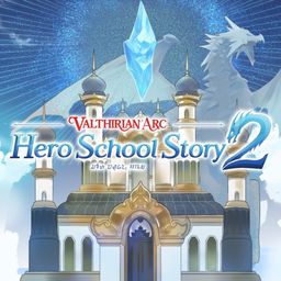 Valthirian Arc: Hero School Story 2 (泰语, 韩语, 简体中文, 繁体中文, 英语)