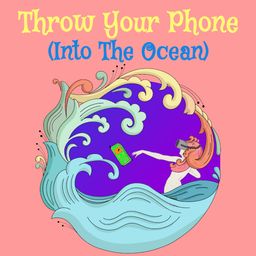 Throw Your Phone (英语)