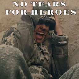 No Tears For Heroes (英语)