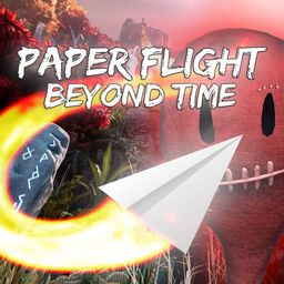 Paper Flight - Beyond Time