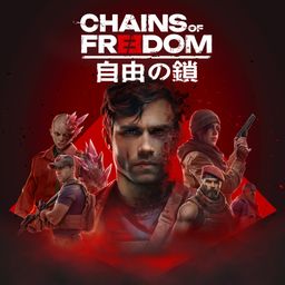 Chains of Freedom PS4 & PS5