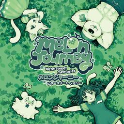 Melon Journey: Bittersweet Memories (メロンジャーニー:ビタースイート・メモリー)