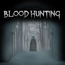 Blood Hunting