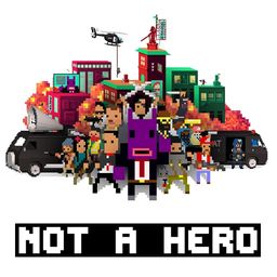 Not A Hero (英文版)
