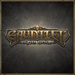 Gauntlet: Slayer Edition