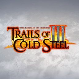 The Legend of Heroes: Trails of Cold Steel III / The Legend of Heroes: Trails of Cold Steel IV