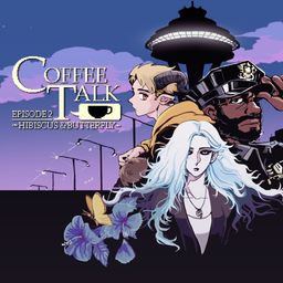 Coffee Talk Episode 2: Hibiscus & Butterfly (日语, 韩语, 简体中文, 繁体中文, 英语)