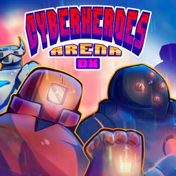CyberHeroes Arena DX PS4™ & PS5™
