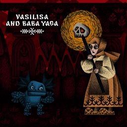 Vasilisa and Baba Yaga (日语, 韩语, 简体中文, 英语)
