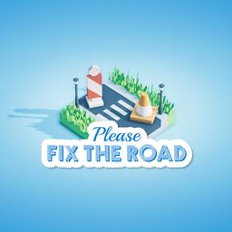 Please Fix The Road (泰语, 马来语, 日语, 韩语, 简体中文, 繁体中文, 英语)