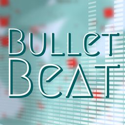 Bullet Beat (英语)