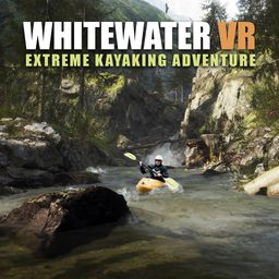 Whitewater VR - Extreme Kayaking Adventure (英语)